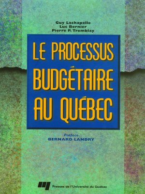 cover image of Le processus budgétaire au Québec
